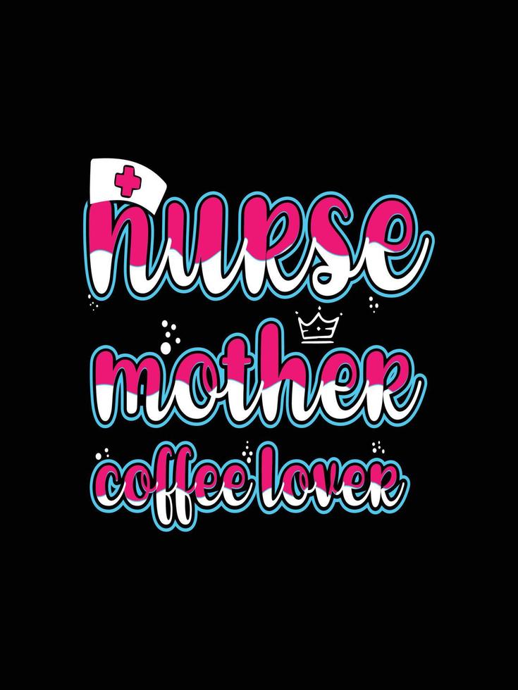 sjuksköterska typografi t-shirts citat design vektor