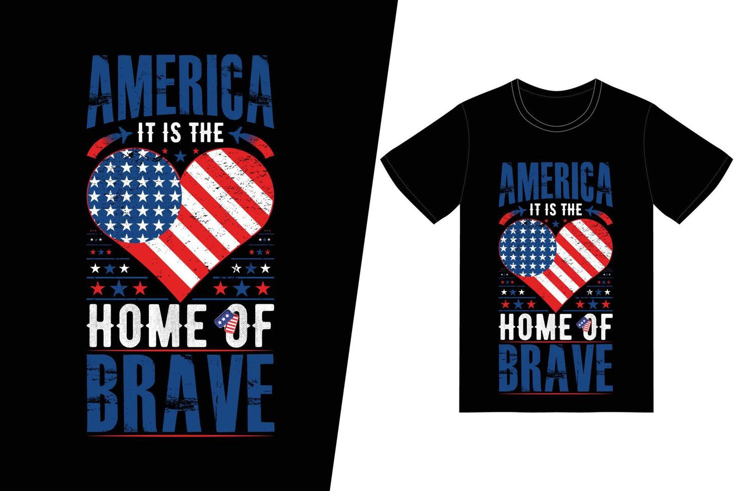 Amerika ist die Heimat des mutigen T-Shirt-Designs. Gedenktag-T-Shirt-Designvektor. für T-Shirt-Druck und andere Zwecke. vektor