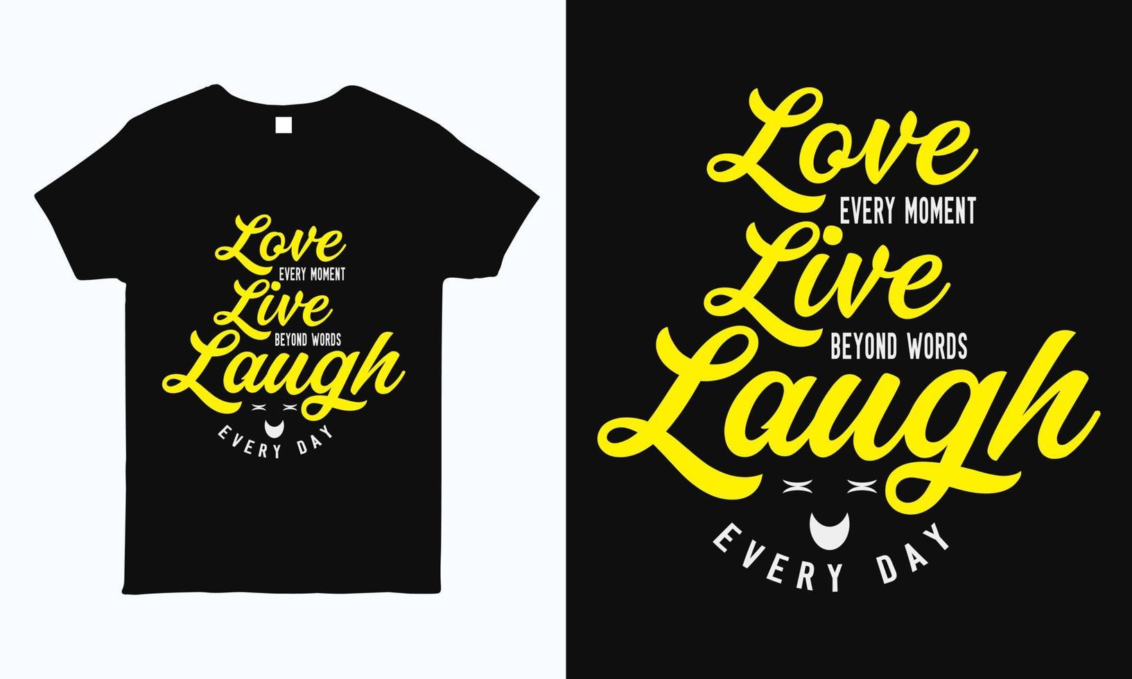 liebe jeden Augenblick. typografie-motivations-t-shirt-design-vorlage. am besten für hemden, aufkleber, becher, kissen und etikettendruck. vektor