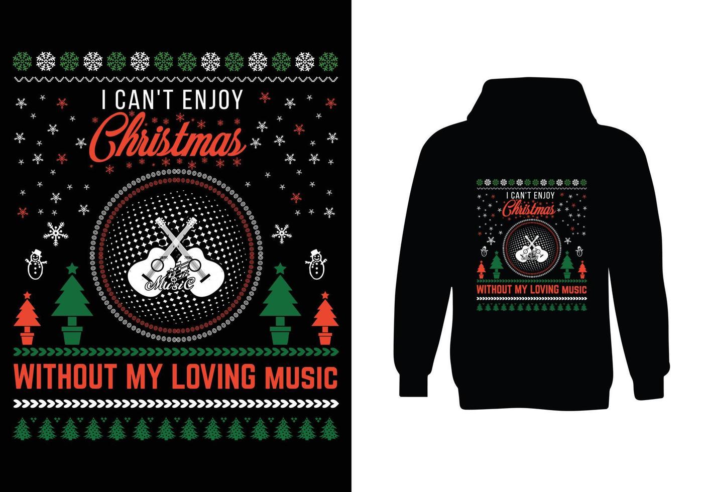 Ich kann Weihnachten nicht ohne mein liebevolles Musik-Pullover-Design genießen vektor