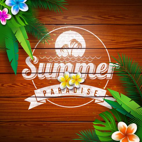 Sommerparadies-Feiertags-Design mit Blume und tropischen Pflanzen auf Weinlese-Holz-Hintergrund. Vektor-Illustration mit Typografie-Buchstaben, exotischen Palmblättern und Phylodendron vektor