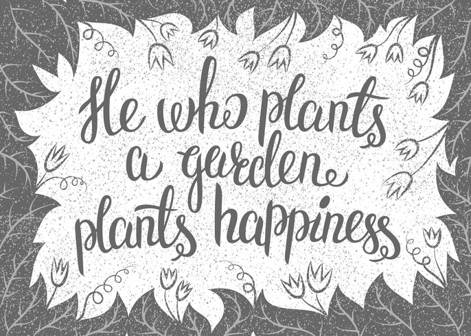 Lettering Han som planterar en trädgård växter lycka. Vektor illustration med leav