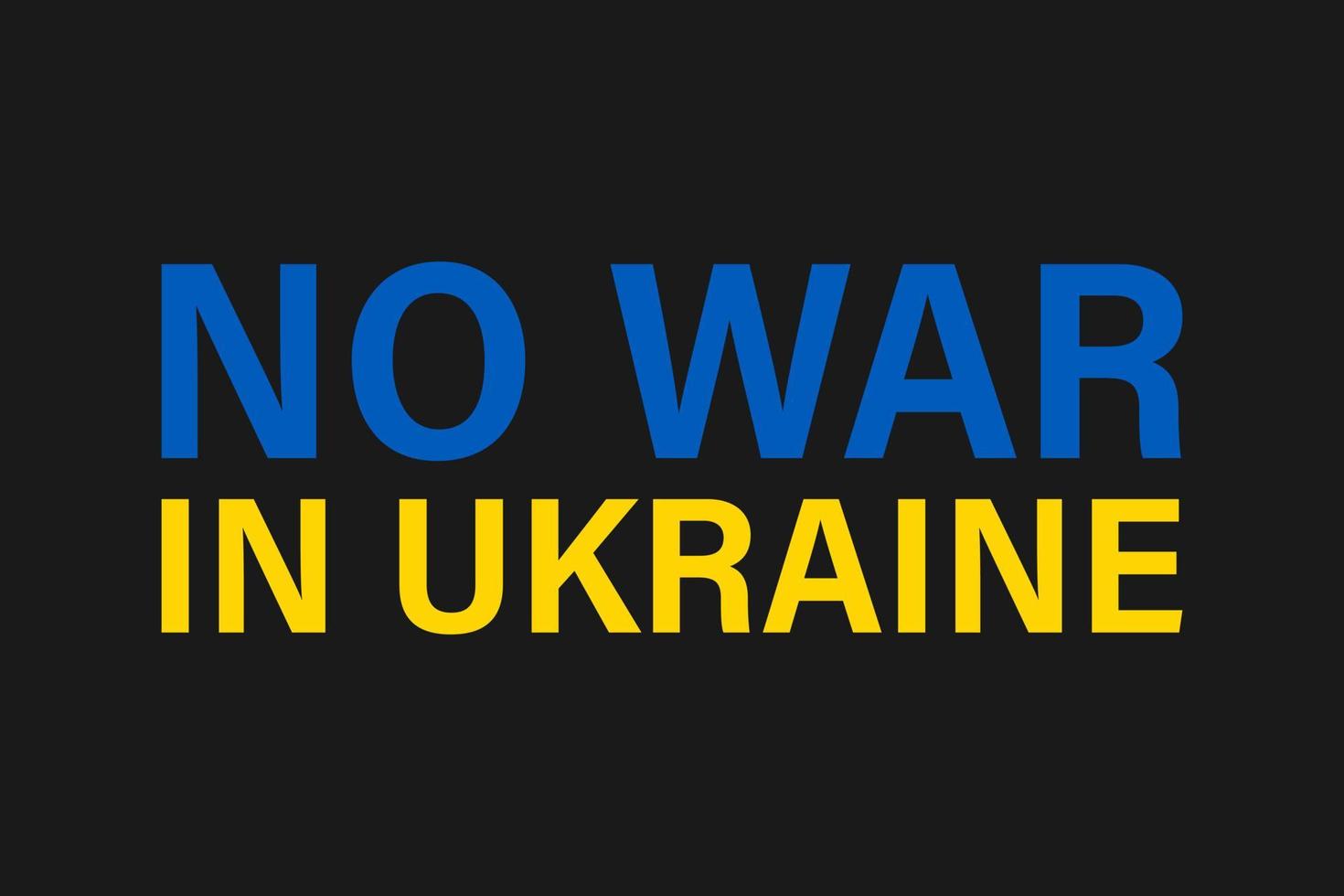 Kein Krieg in der Ukraine Slogan Illustration Russland greift die Ukraine an vektor