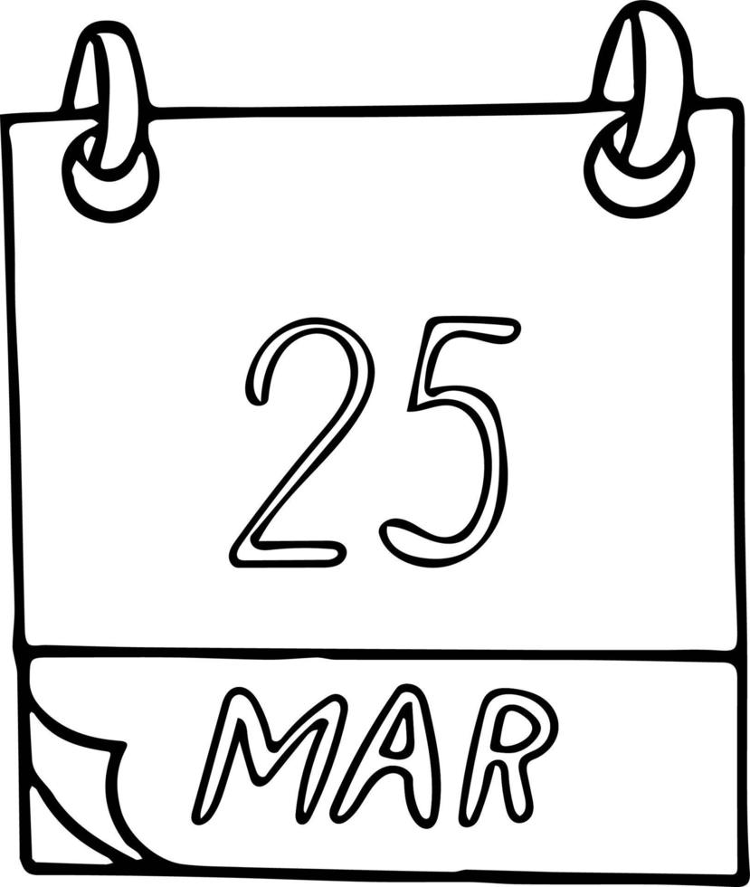kalender hand dras i doodle stil. 25 mars. Internationella dagen för minnet av offren för slaveriet och den transatlantiska slavhandeln, solidaritet med fängslade och saknade personal, datum. vektor
