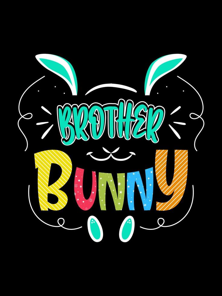 Bruder Hase Frohe Ostern Tag Typografie Schriftzug T-Shirt Design vektor