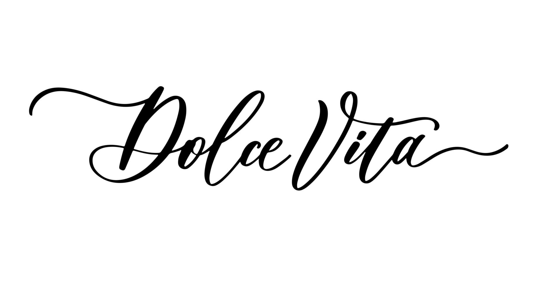 Dolce Vita. Schriftzug Inschrift. gestaltungselement für grußkarte, t-shirt, poster. vektor