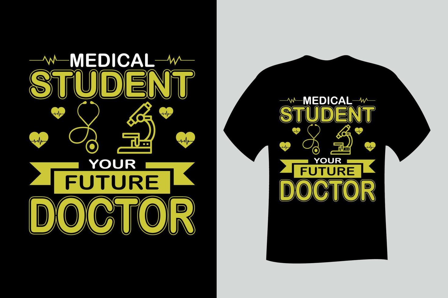 Medizinstudent Ihr zukünftiger Arzt-T-Shirt-Design vektor