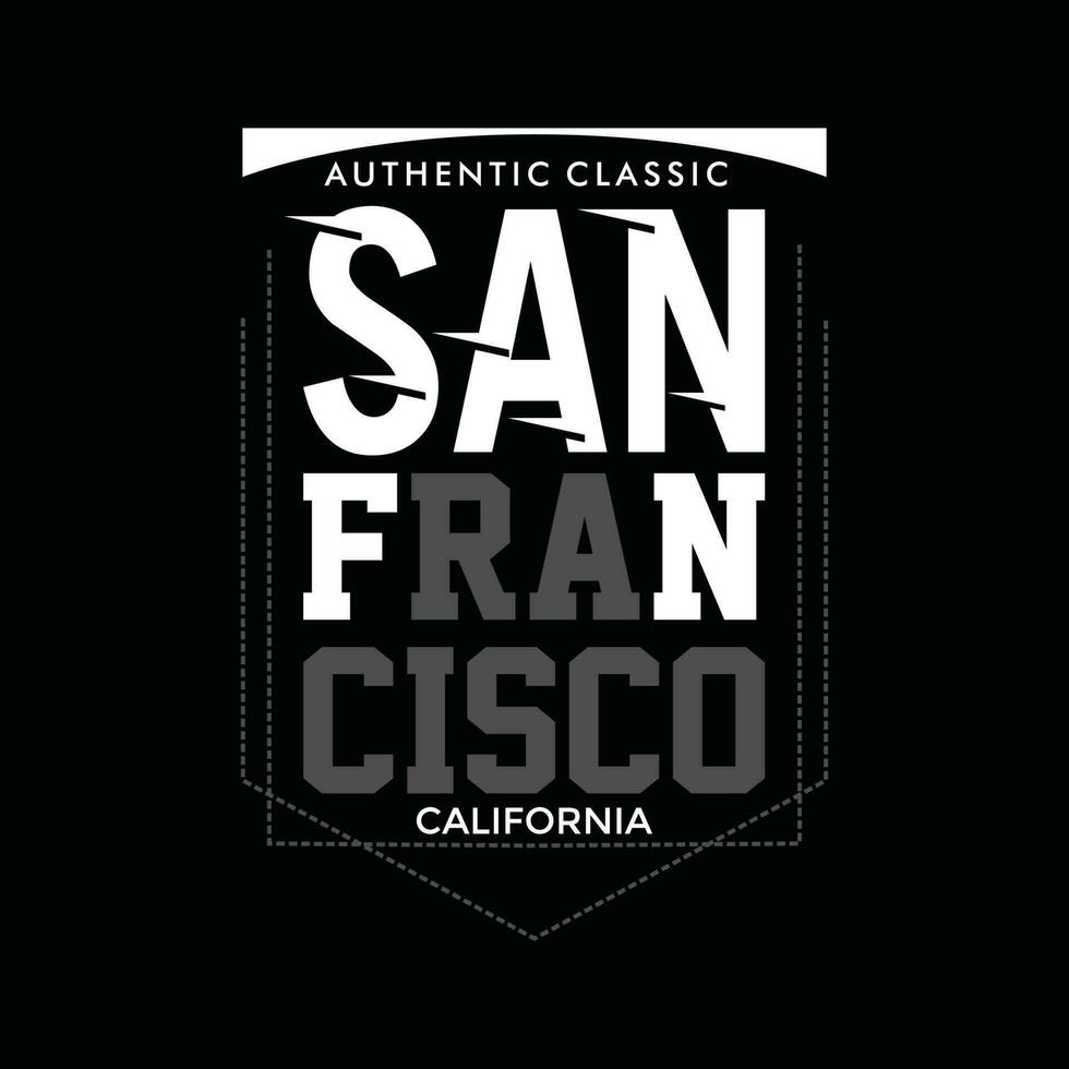 san francisco element av män mode och modern stad i typografi grafisk design.vector illustration.tshirt, kläder, kläder och andra användningsområden vektor