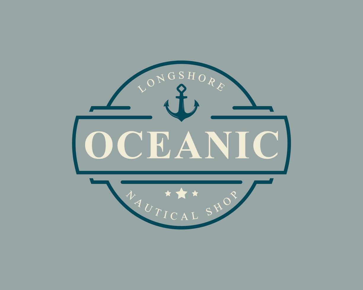 Vintage Retro-Abzeichen nautisches und Ozean-Logo mit Schiffsanker-Symbol für Marine-Emblem-Design-Vorlage vektor