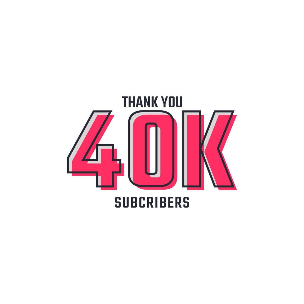 Danke 40.000 Abonnenten feiern Hintergrunddesign. 40000 Abonnenten Gratulation Post Social Media Vorlage. vektor