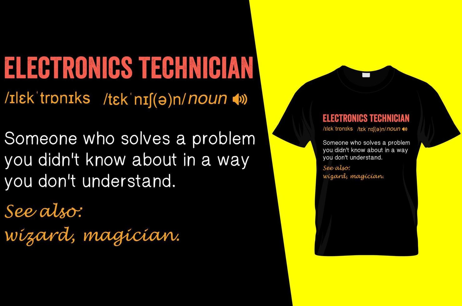Definitionst-shirt Entwurf des Elektroniktechnikers lustiger vektor