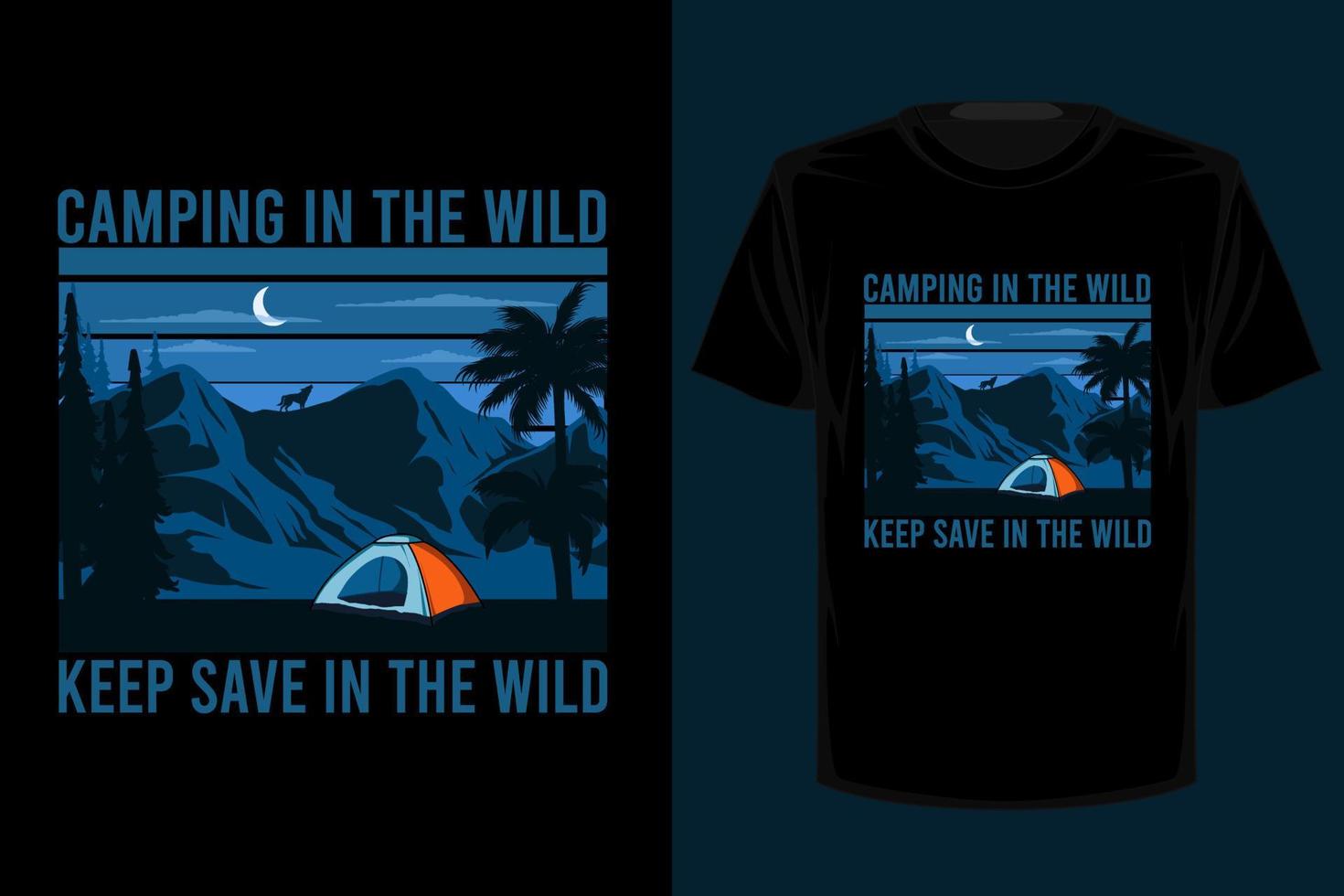 camping i det vilda håll spara i det vilda retro vintage t-shirtdesign vektor