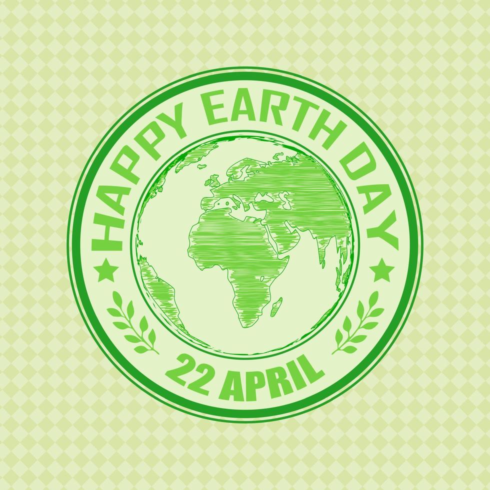 grüner Grunge-Stempel mit dem Text Happy Earth Day 22. April innen geschrieben vektor