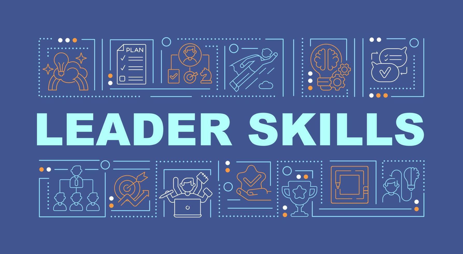 Leader Skills blaue Wortkonzepte Banner. erfolgreiche Führung. Infografiken mit linearen Symbolen auf blauem Hintergrund. isolierte kreative typografie. Vektorumriss-Farbillustration mit Text vektor