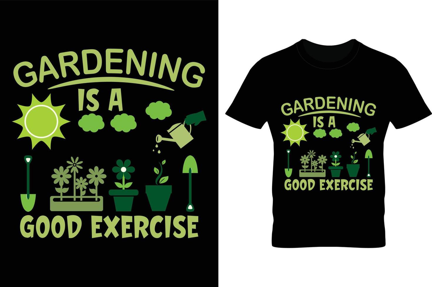 trädgårdsarbete är en bra design av t-shirt för träning, t-shirtdesign för trädgårdsarbete vektor