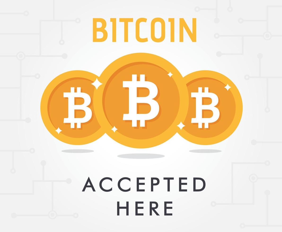 bitcoin accepterad vektor. bitcoinmynt och text bitcoin accepteras här. Bitcoin betalning vektor illustration