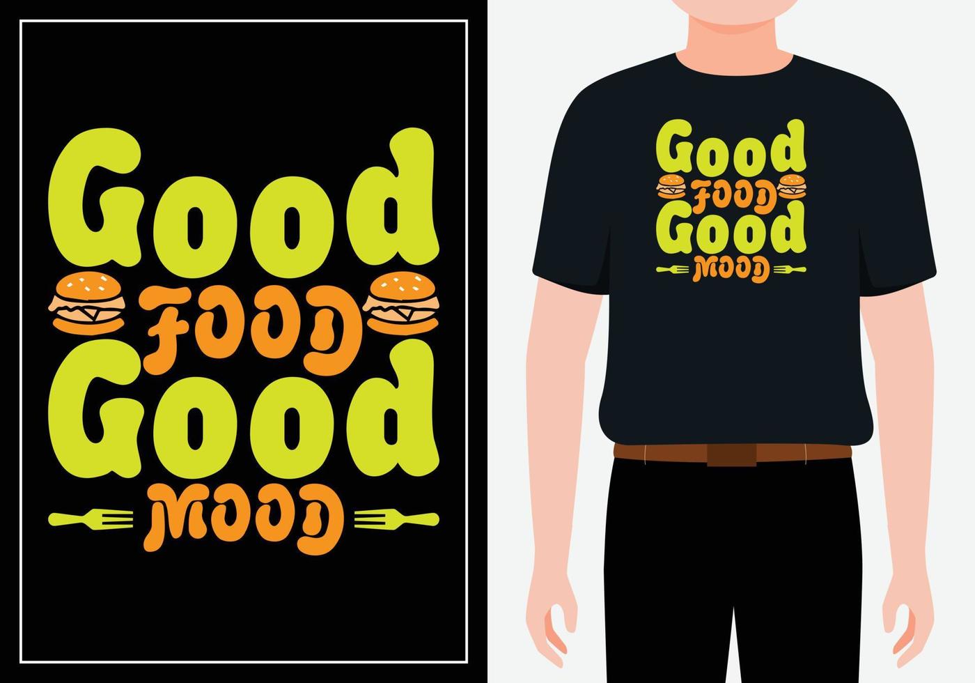 gutes essen gute laune typografie t-shirt design kostenloser vektor