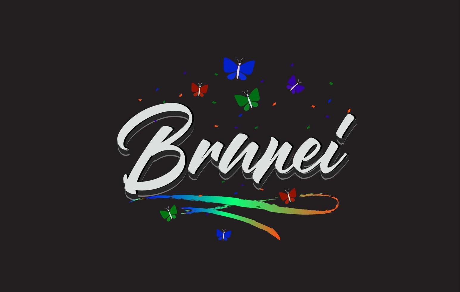 White Brunei handgeschriebener Vektorworttext mit Schmetterlingen und buntem Swoosh. vektor