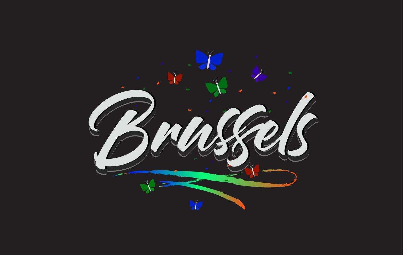 vit Bryssel handskriven vektor ordtext med fjärilar och färgglada swoosh.