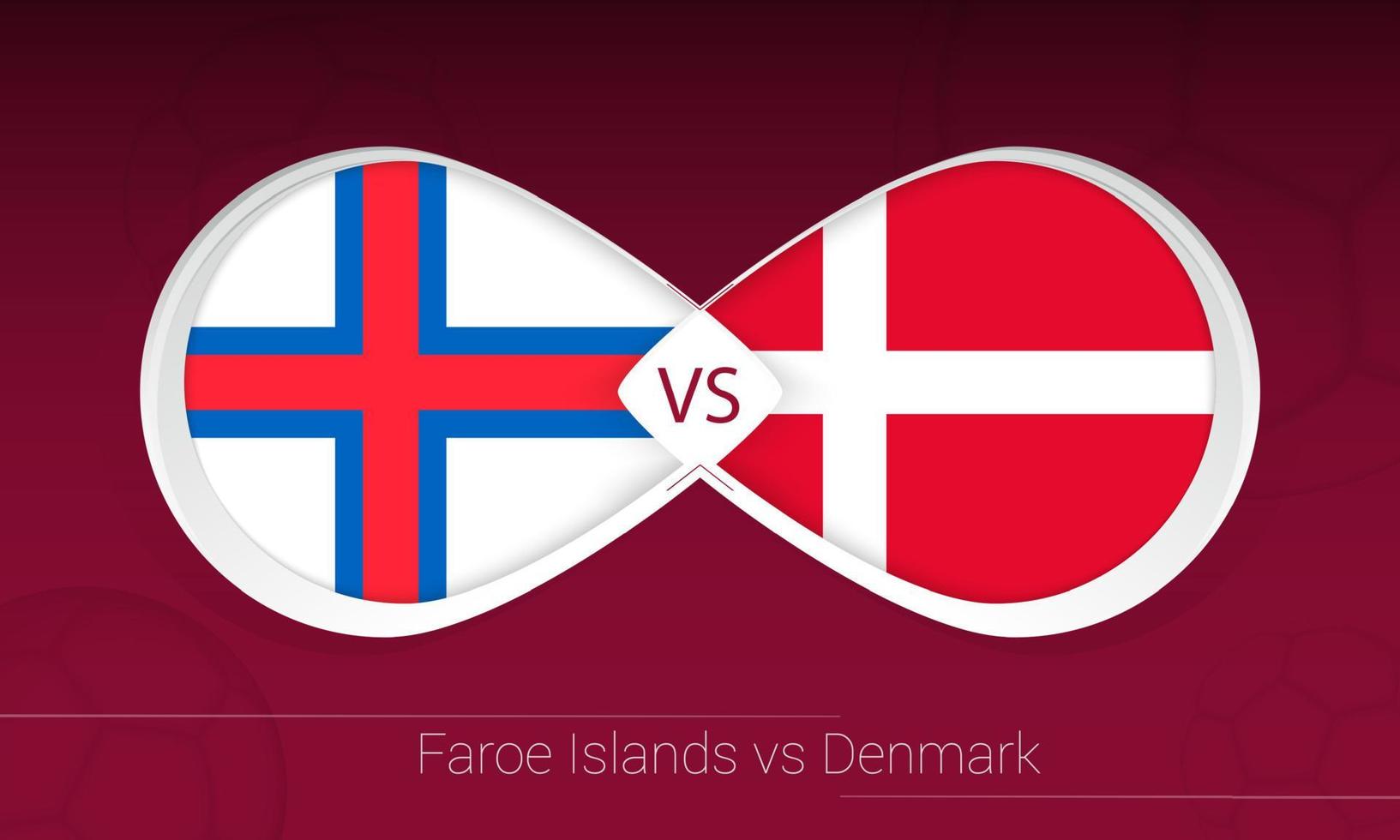 Färöarna vs Danmark i fotbollstävling, grupp f. kontra ikonen på fotboll bakgrund. vektor