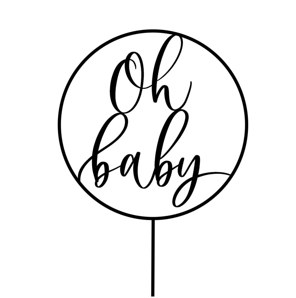 Oh Baby. Babypartyaufschrift für Babykleidung und Kinderzimmerdekoration. vektor