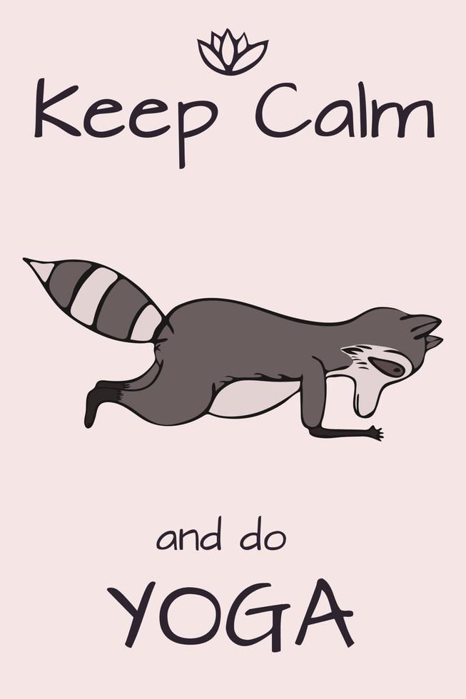 designkortmall med handritad tvättbjörn i yoga asana för print design.cute wildlife animal character.graphic design witn keep calm phrase for yoga card print. vektor