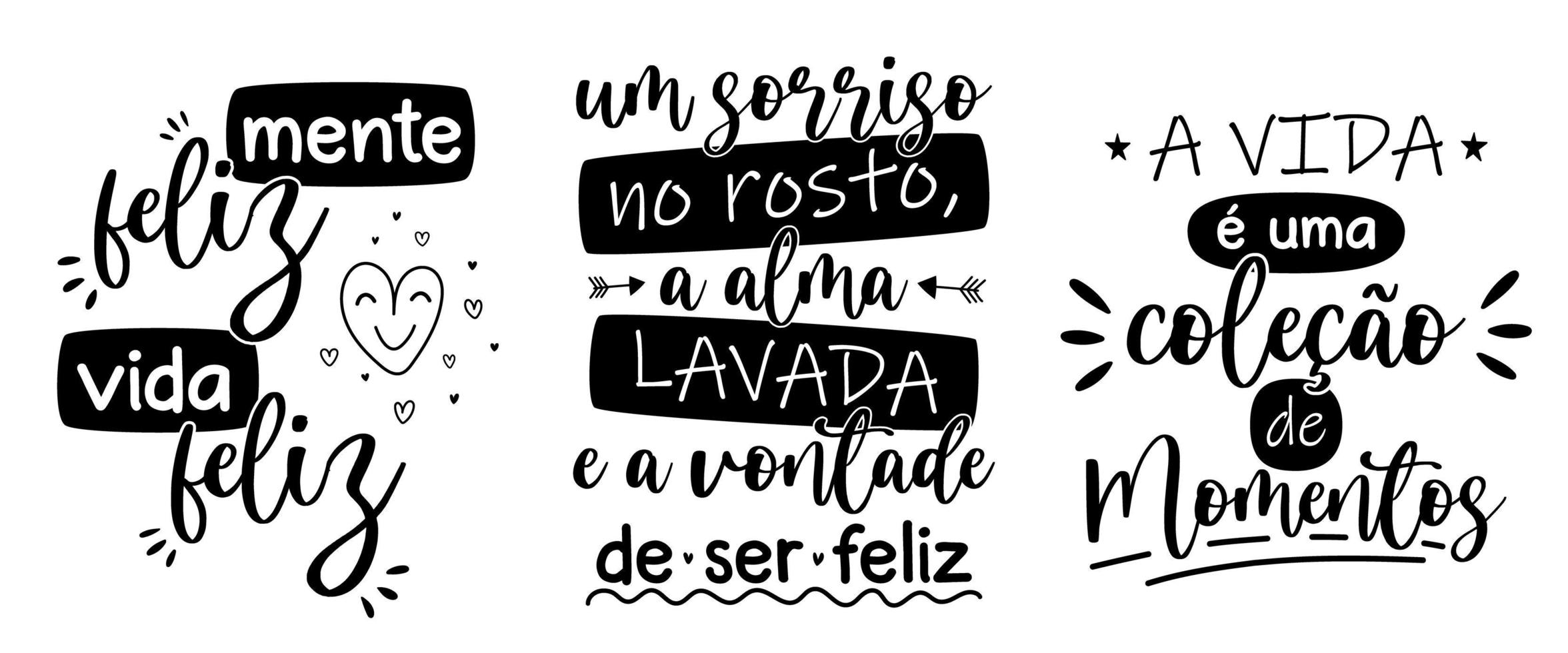 Design mit drei Schriftzügen in brasilianischem Portugiesisch. übersetzung - glücklicher geist, glückliches leben - ein lächeln im gesicht die reine seele und der wille glücklich zu sein - das leben ist eine sammlung von momenten. vektor