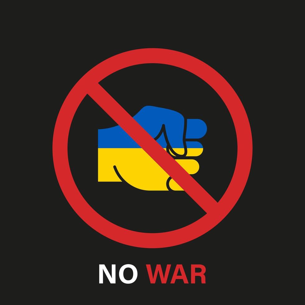 rotes schild stoppt krieg und faust mit ukrainischem nationalflaggensymbol. roter verbotskampf im ukrainischen zeichen. Militärkrieg stoppen. kein krieg, friedenssymbol. Starker Arm verbotener Konflikt in der Ukraine. Vektor-Illustration. vektor