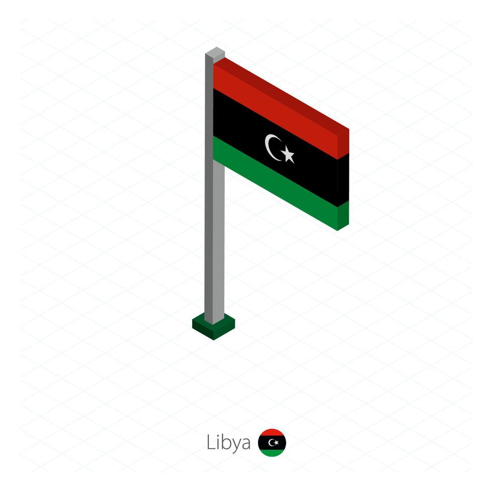 Libyen-Flagge am Fahnenmast in isometrischer Dimension. vektor