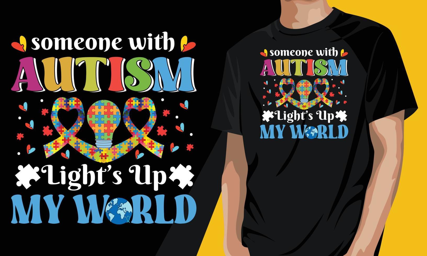 någon med autism lyser upp min värld. present till autismälskare vektor