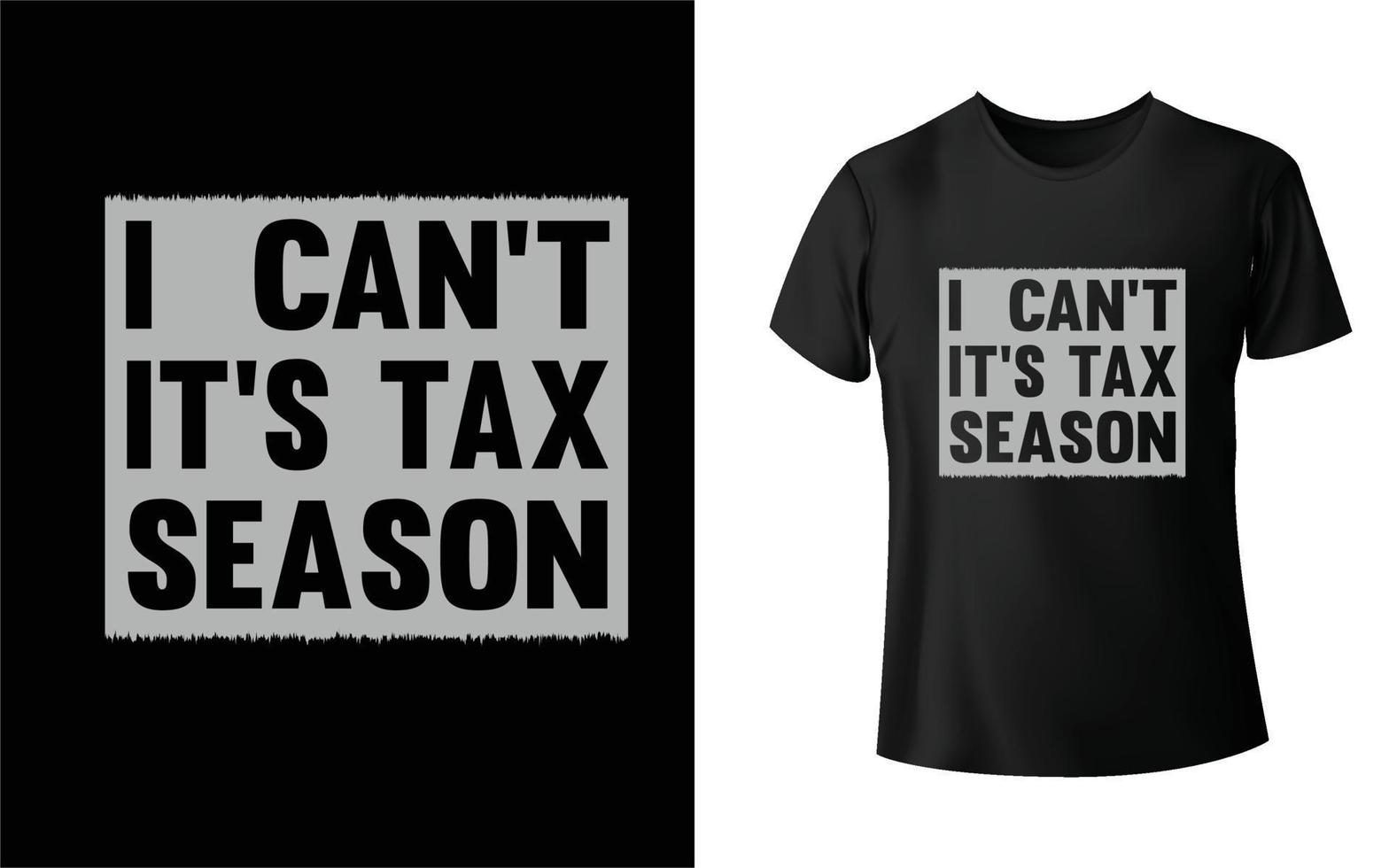 Steuersaison-T-Shirt-Design vektor