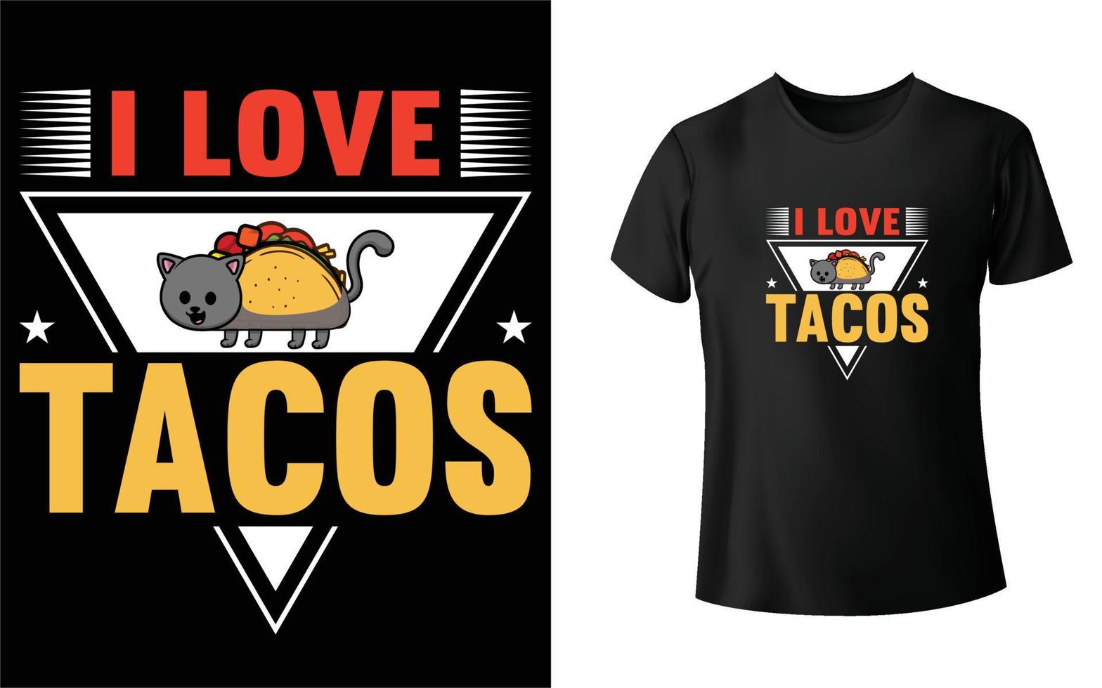 Ich liebe Tacos-T-Shirt-Design. vektor