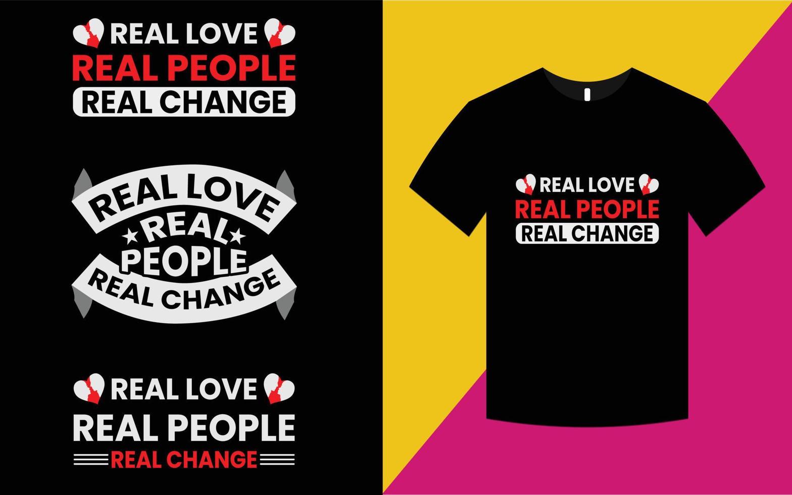 echte Liebe echte Menschen T-Shirt-Design vektor