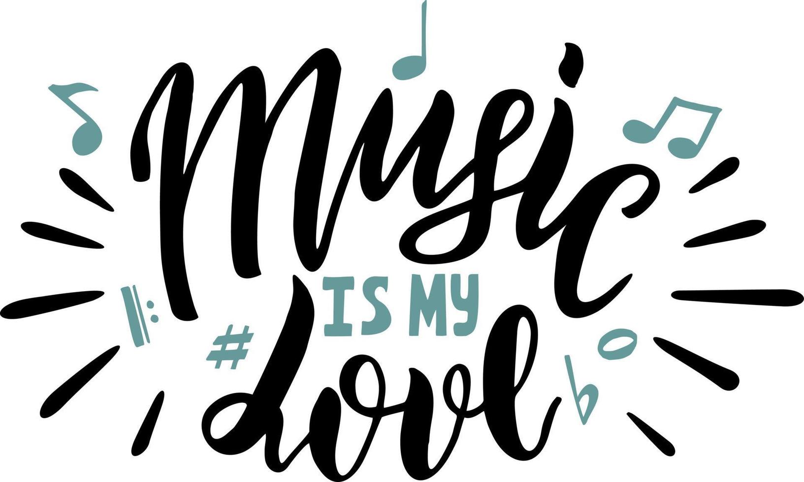 Musik ist meine Liebe. einfache vektorbeschriftung über die liebe zur musik. Inspirierendes Zitat. vektor