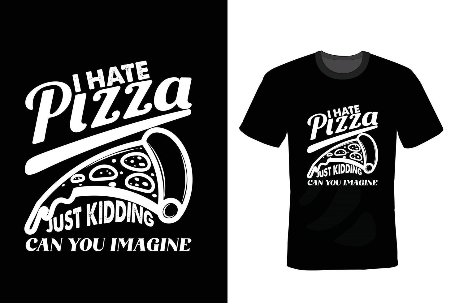 Pizza-T-Shirt-Design, Typografie, Vintage vektor