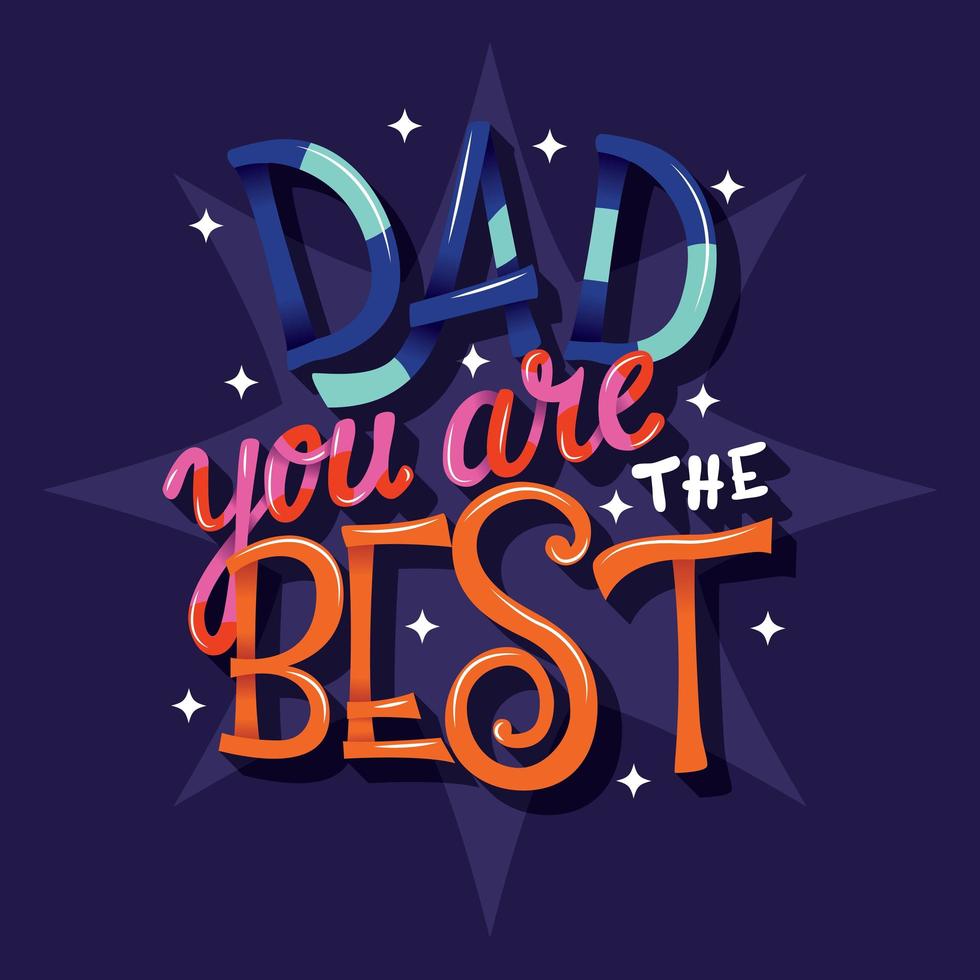 Happy Fathers Day, pappa du är den bästa designen för handbokstäver vektor