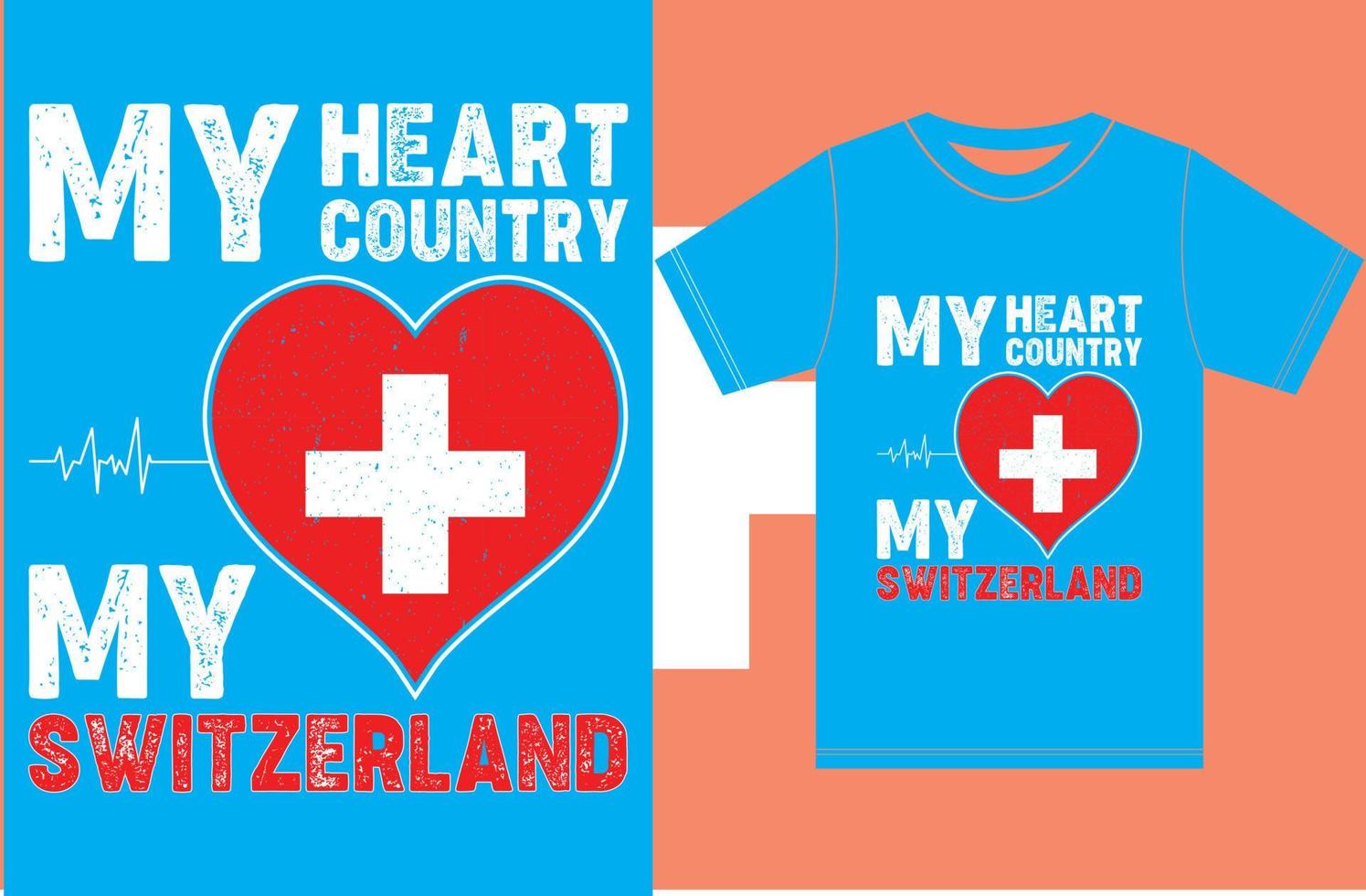 mitt hjärta, mitt land, mitt schweiz. schweiz flagga t-shirt design vektor