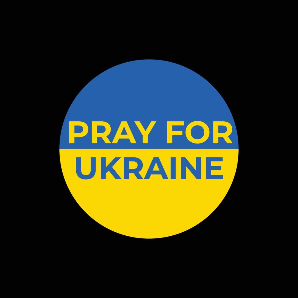 bete für ukraine-konzeptbanner, ukraine-kreisfahne auf schwarzem hintergrund. betende Konzeptvektorillustration. bete für den frieden in der ukraine. ukraine vor russland retten. vektor