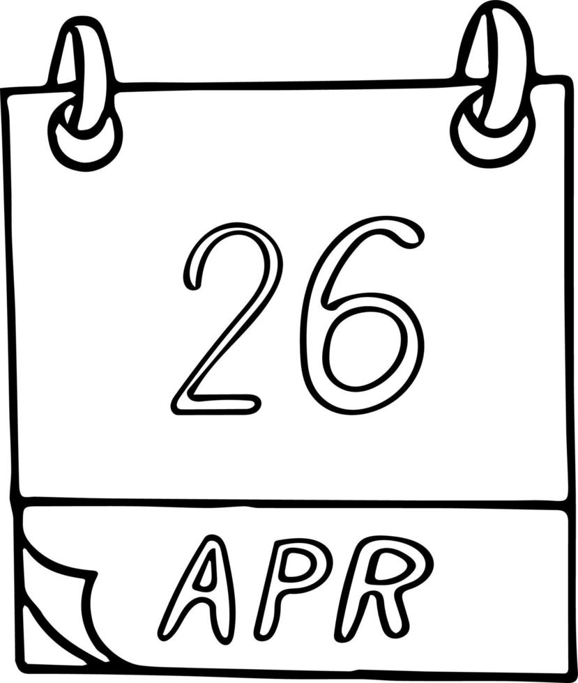 Kalenderhand im Doodle-Stil gezeichnet. 26. april. internationaler gedenktag für die katastrophe von tschernobyl, weltweites geistiges eigentum, föderation vereinter städte. Planung, Geschäft, Urlaub vektor