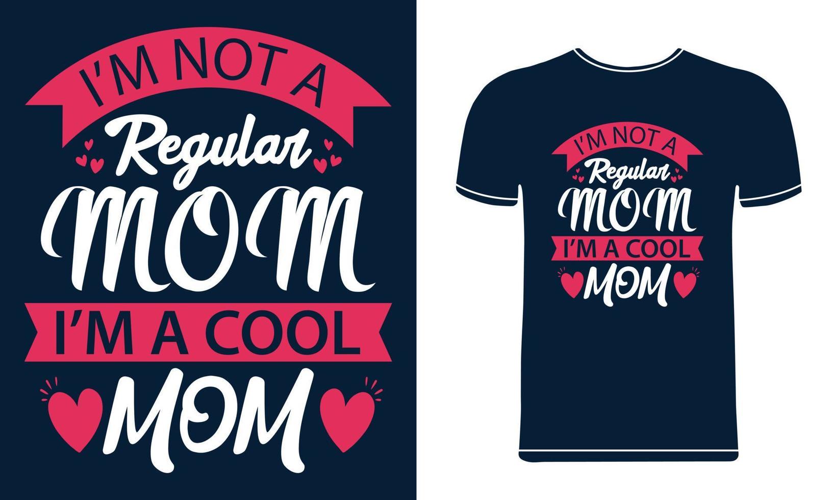 jag är inte en vanlig mamma jag är en cool mamma typografi mors dag t-shirt design. vektor