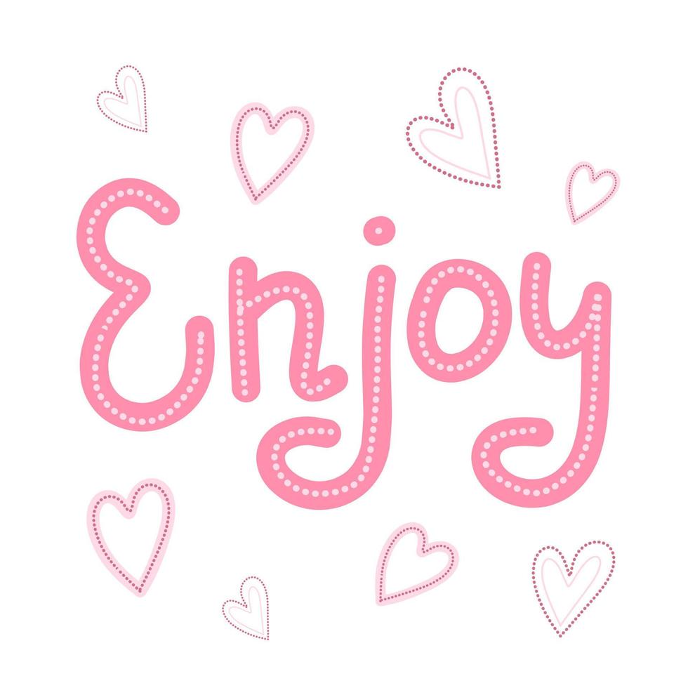 Girly Hearts Clipart mit Enjoy-Schriftzug-Vektor-Illustration vektor