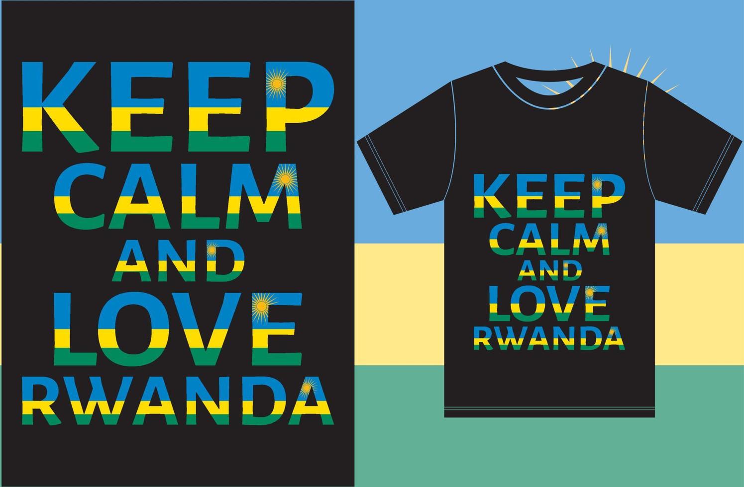 behåll lugnet och älska rwanda. rwanda flagga vektor design