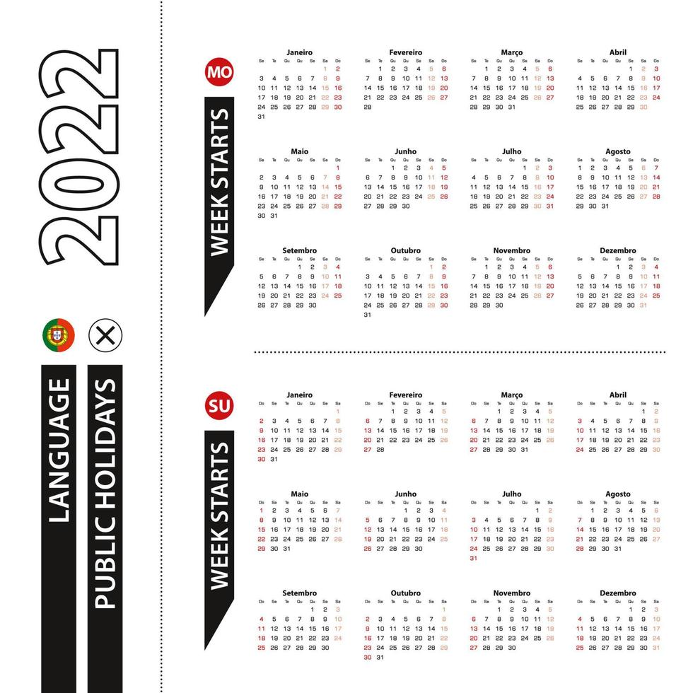 zwei versionen des kalenders 2022 auf portugiesisch, die woche beginnt am montag und die woche beginnt am sonntag. vektor