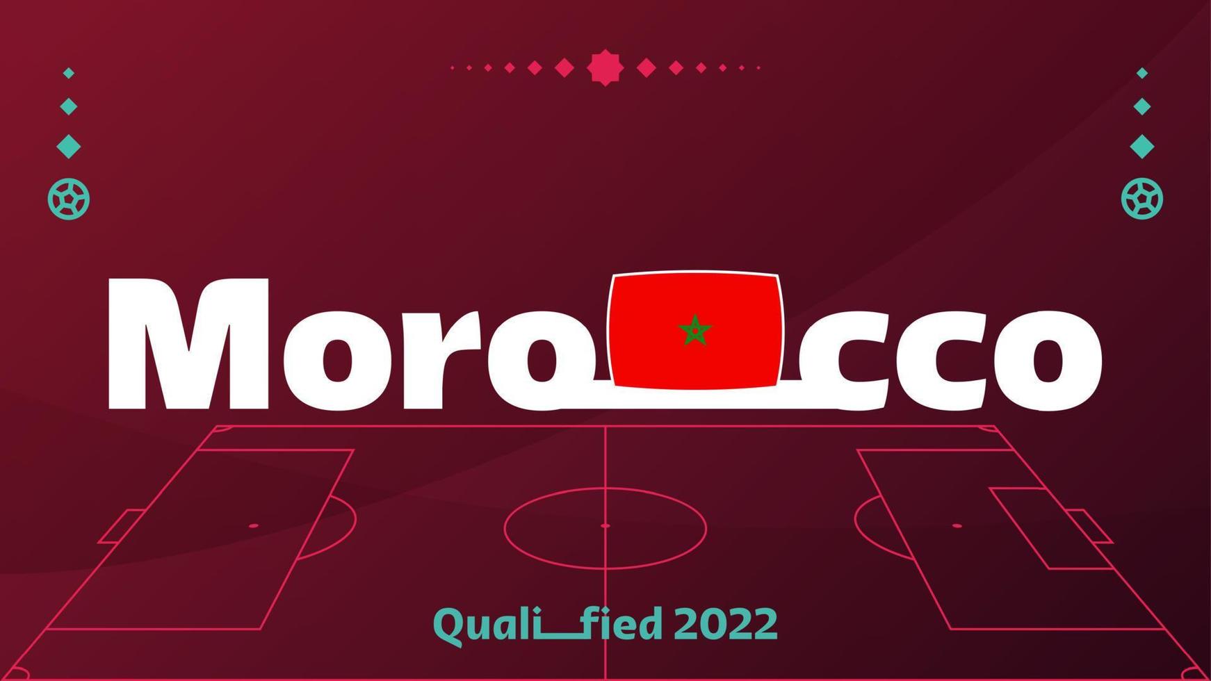 marokko flagge und text auf dem hintergrund des fußballturniers 2022. Vektor-Illustration Fußballmuster für Banner, Karten, Website. Nationalflagge Marokko vektor