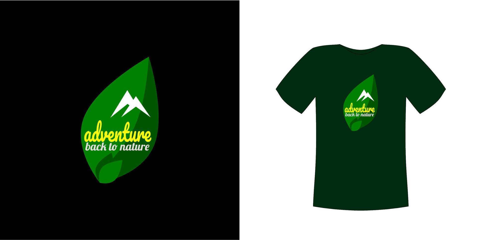 T-Shirt-Designvektor, mit einer grünen Blattform und 2 Bergen auf einem dunklen Stoff mit dem Text Abenteuer zurück zur Natur, kann für verschiedene Hintergrundfarben angepasst werden vektor