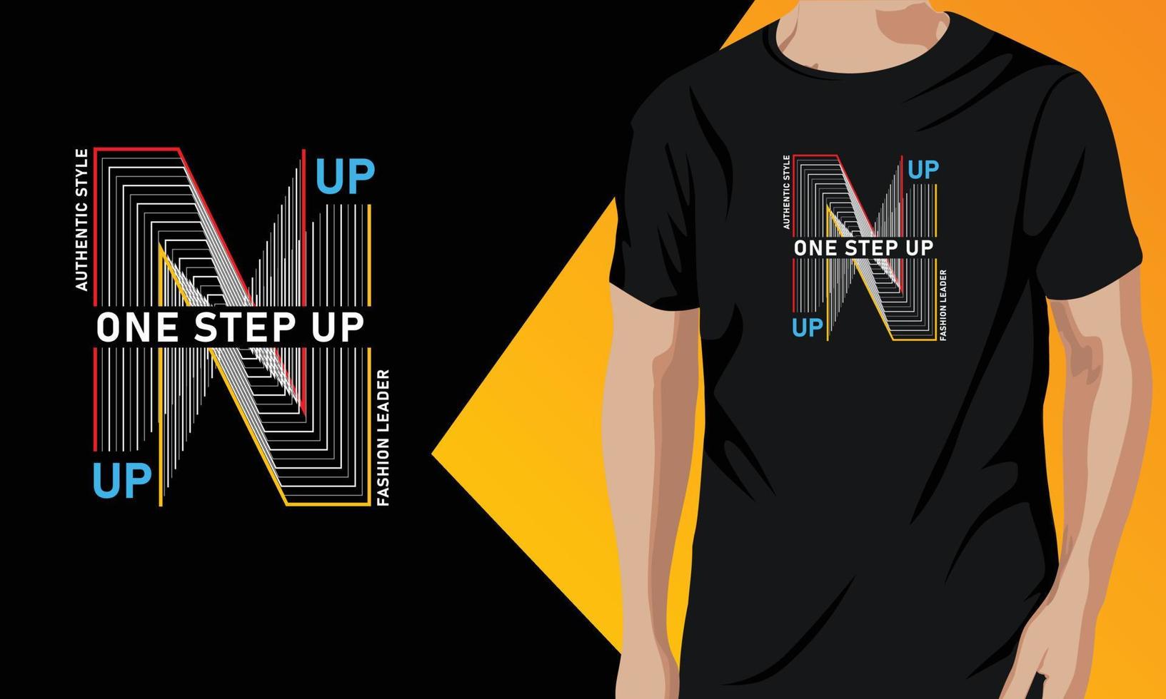 ett steg upp t-shirt tryck design vektor grafisk resurs