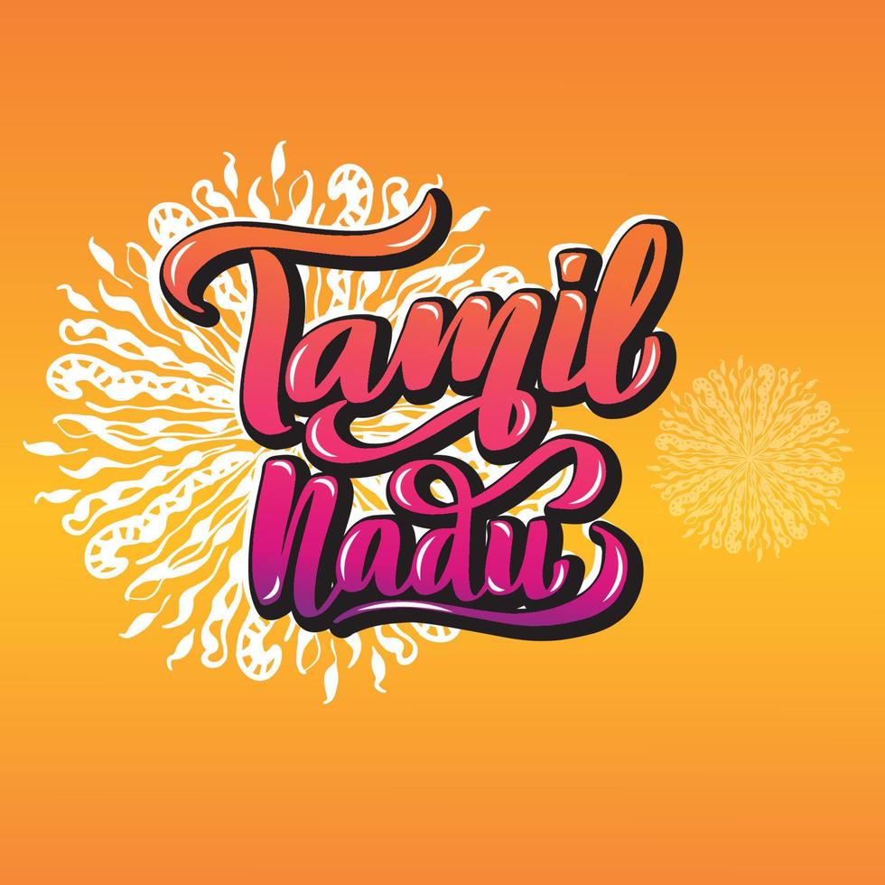 tamil nadu handgeschriebene typografie auf lagerbeschriftung. Staaten von Indien. Kalligrafie für Logo, Abzeichen, Symbol, Karte, Postkarte, Logo, Banner, Tag. Vektorillustration eps10. Mandala orange heller Farbverlauf vektor