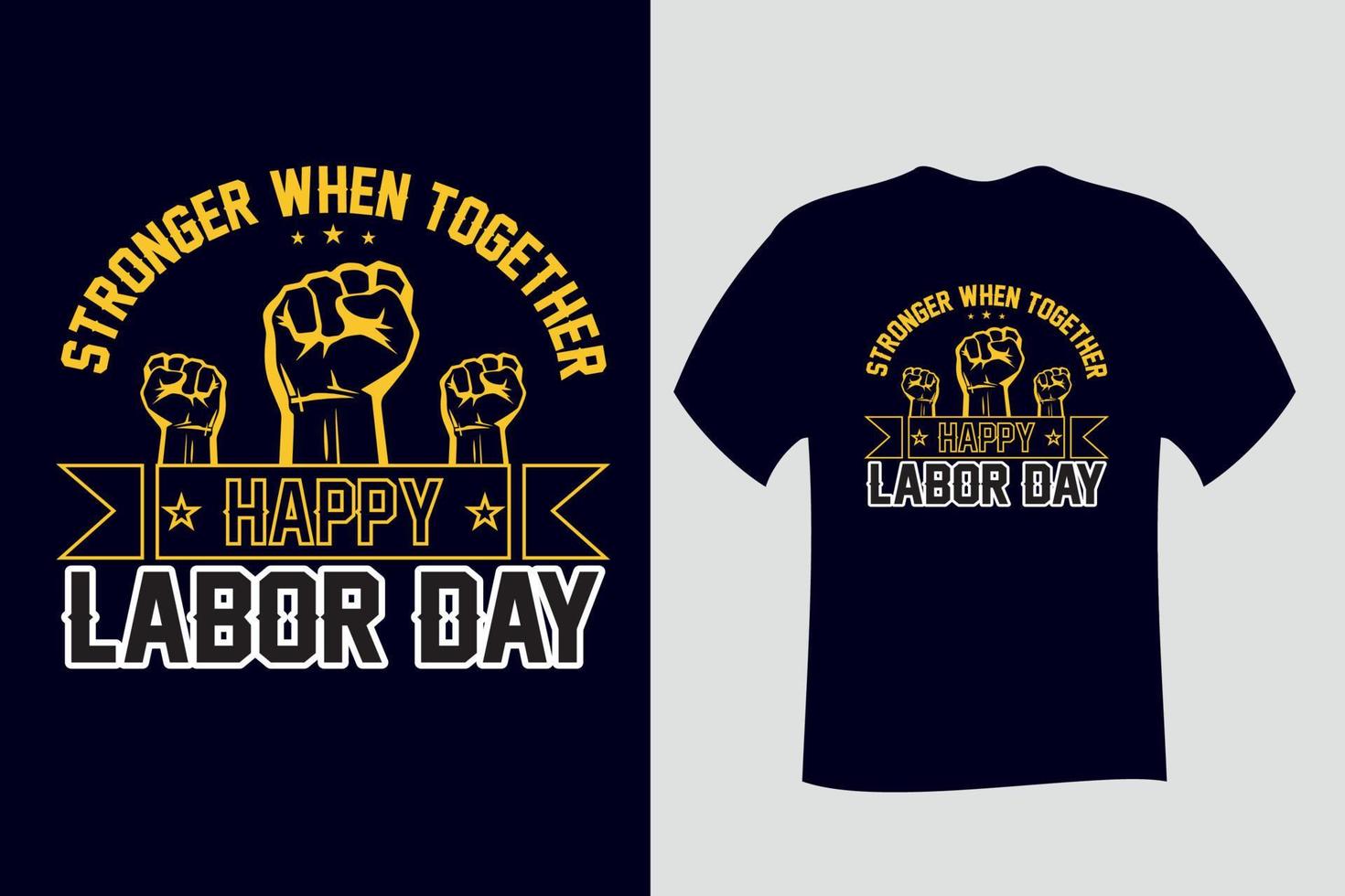 starkare när tillsammans happy labor day t-shirt vektor