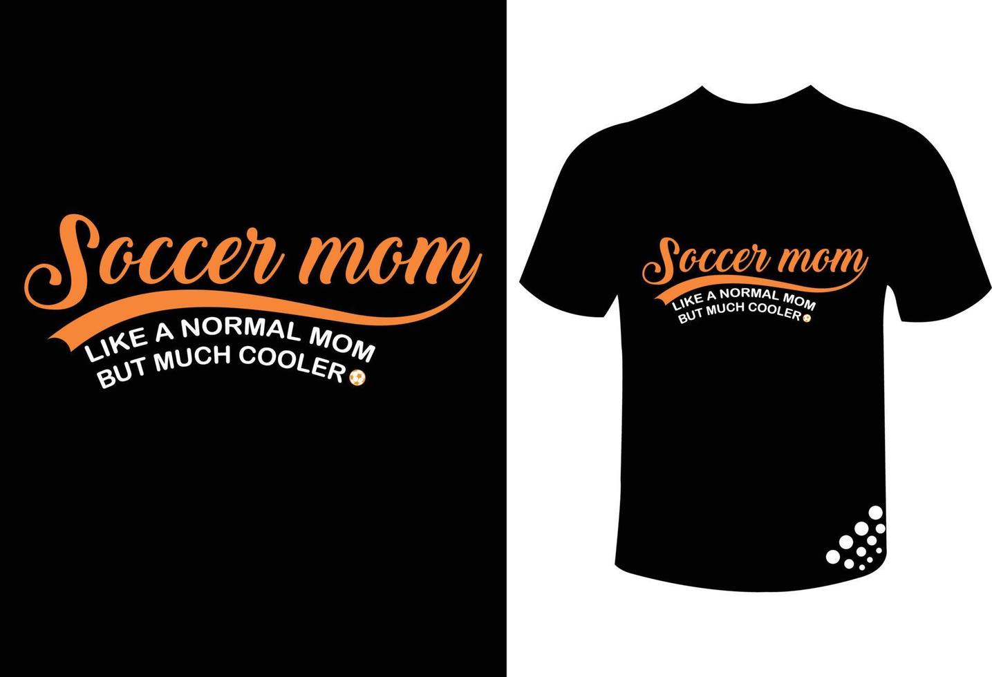 Muttertags-T-Shirt Fußball-Mama wie eine normale Mutter, aber viel cooler, bestes Typografie-T-Shirt vektor