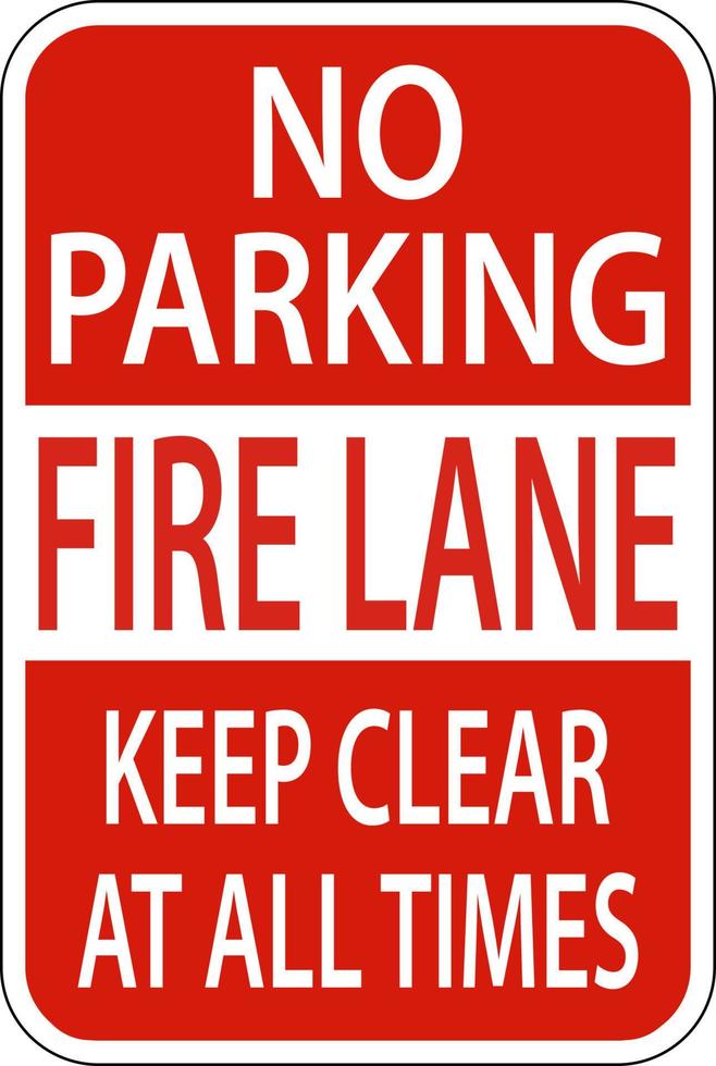 Fire Lane immer frei halten Schild auf weißem Hintergrund vektor